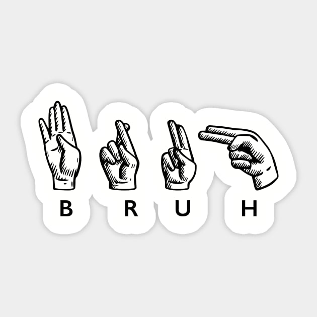 BRUH Sticker by TheMioStore